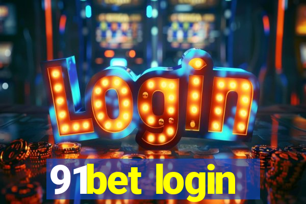 91bet login